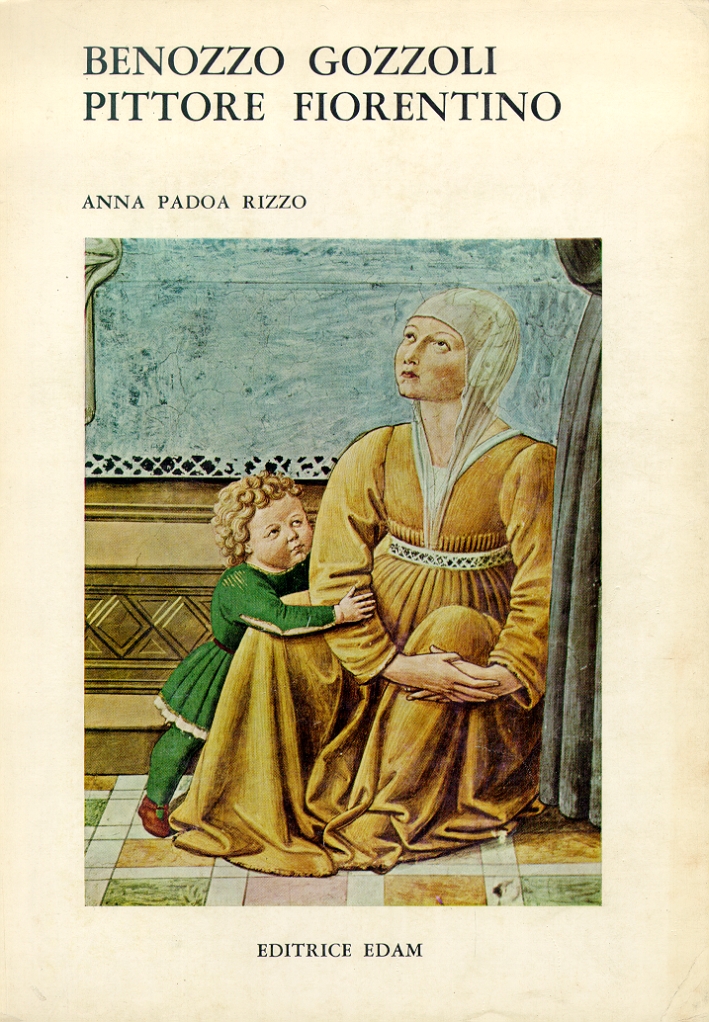 Benozzo Gozzoli pittore fiorentino