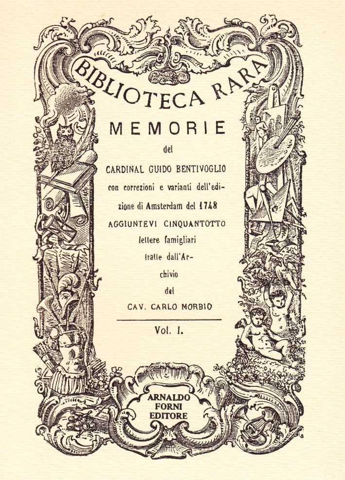 Bentivoglio Guido: Memorie. Vol. 1