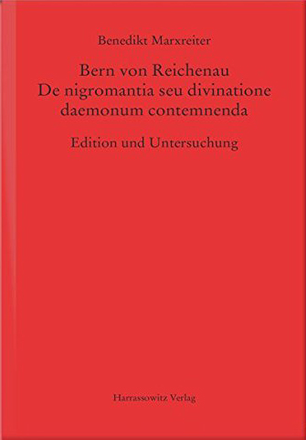 Bern Von Reichenau De Nigromantia Seu Divinatione Daemonum Contemnenda. Edition …