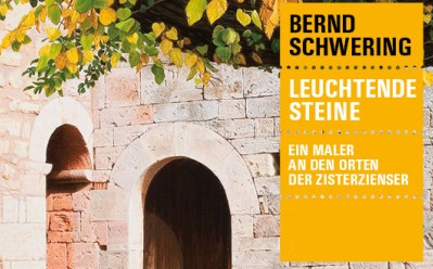 Bernd Schwering : Leuchtende steine : ein maler an den …