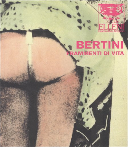 Bertini. Frammenti di vita