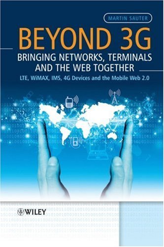Beyond 3G - Bringing Networks, Terminals and the Web Togethe