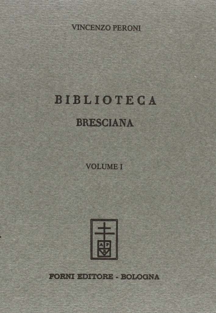 Biblioteca bresciana (rist. anast. Brescia, 1818-23)