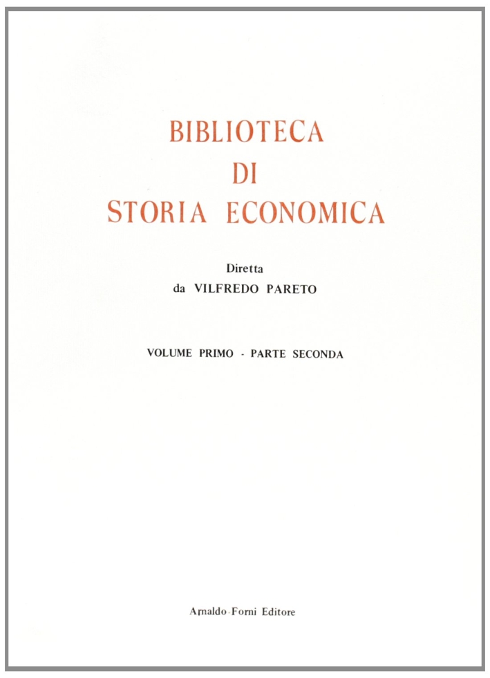Biblioteca di storia economica. Vol. 1/2