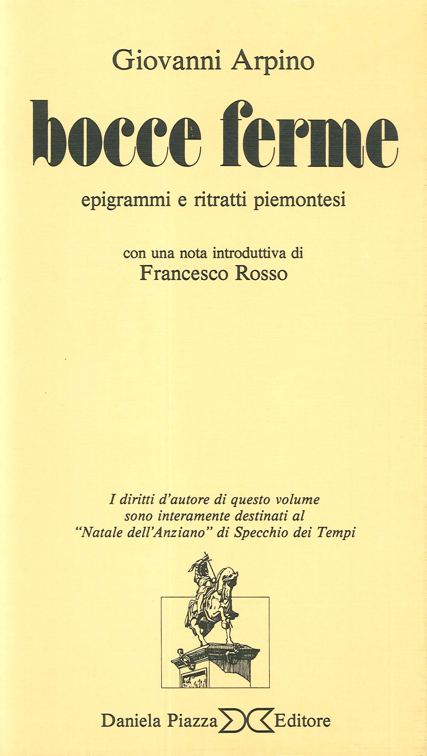 Bocce ferme. Epigrammi e ritratti piemontesi.