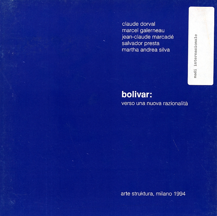 Bolivar. Verso una nuova razionalità