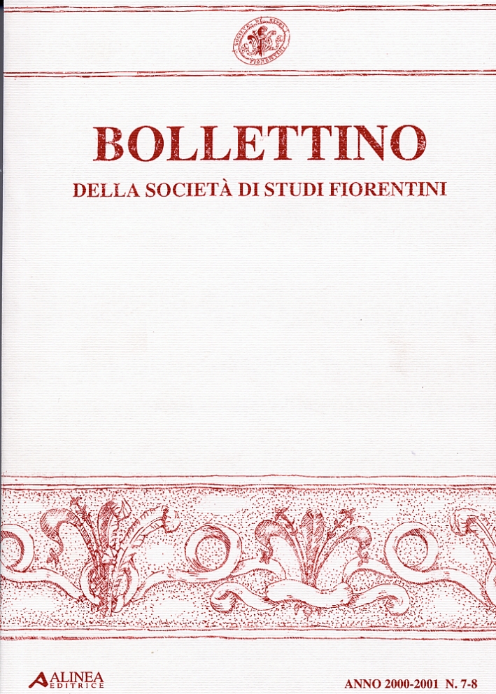 Bollettino della Società di Studi Fiorentini. 7-8/2000-2001