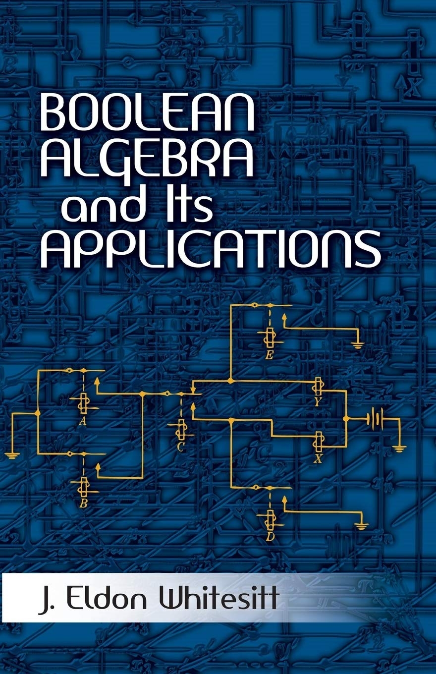 Boolean Algebra and Its Applications