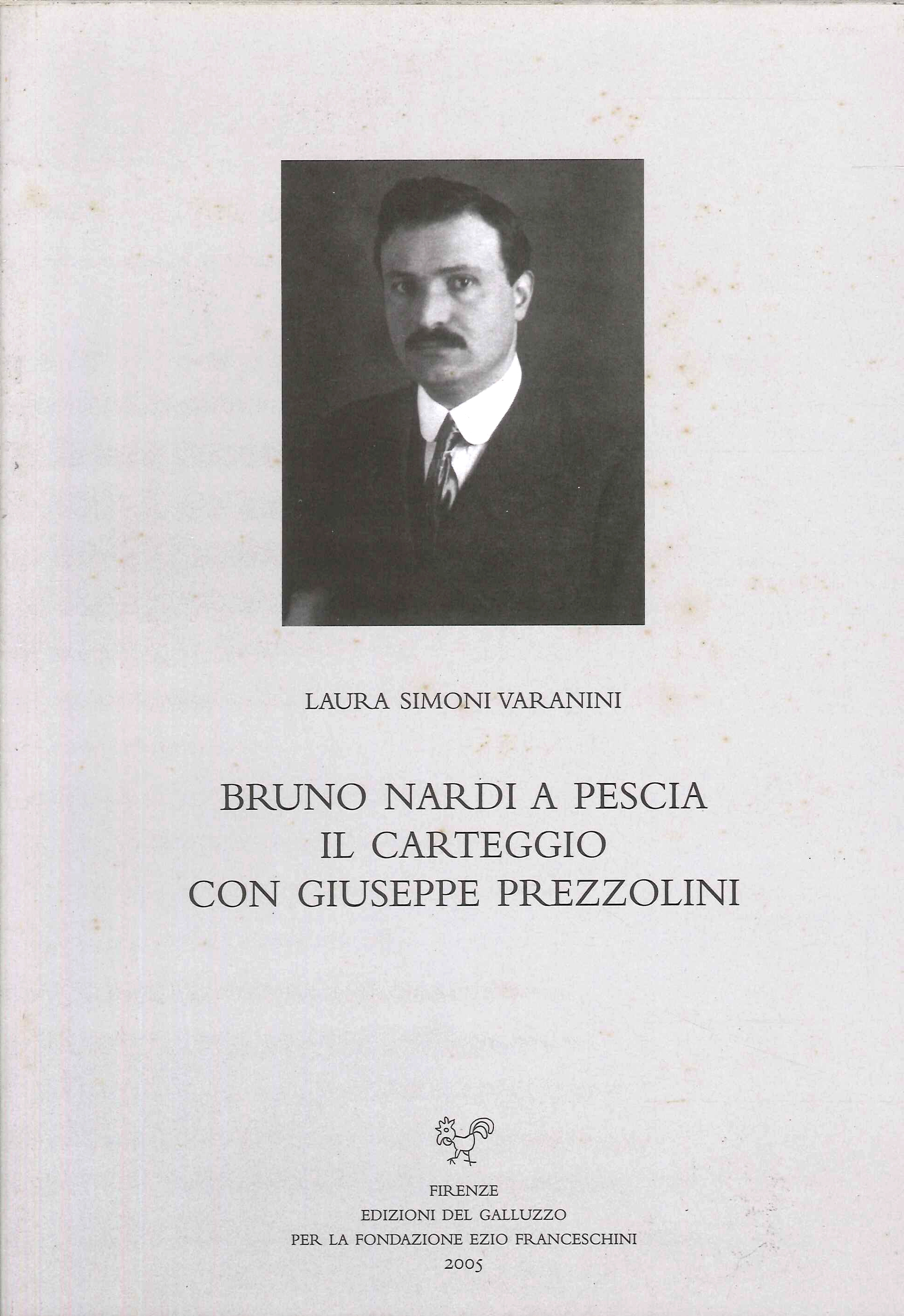 Bruno Nardi a Pescia. Il carteggio con Giuseppe Prezzolini
