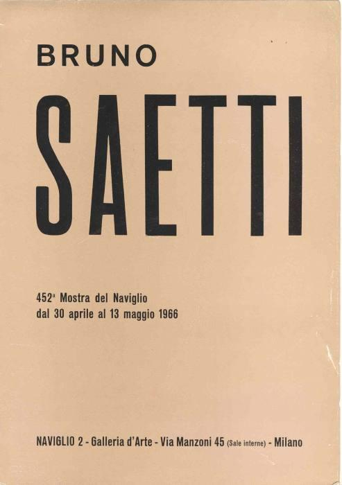 Bruno Saetti. 452° Mostra del Naviglio, Milano, Edizioni del Naviglio, …