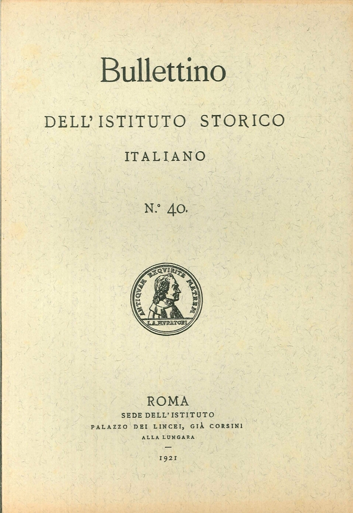 Bullettino dell'Istituto storico italiano. Vol. 40