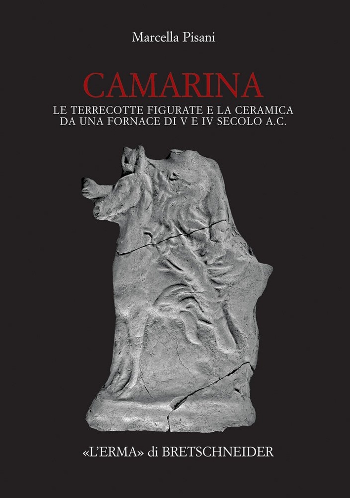 Camarina: le Terrecotte Figurate e la Ceramica da una Fornace …