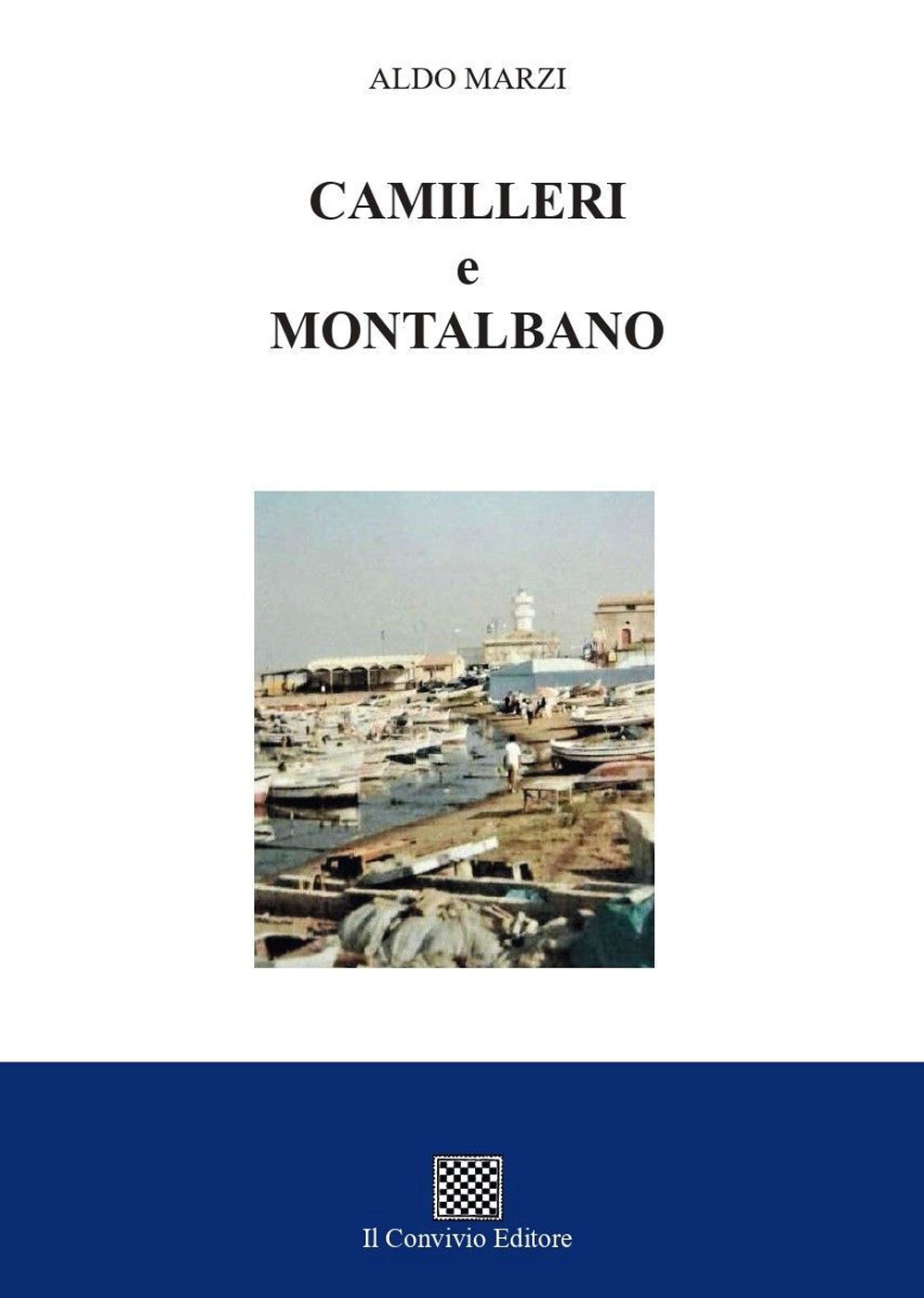 Camilleri e Montalbano, Castiglione di Sicilia, Il Convivio Editore, 2023