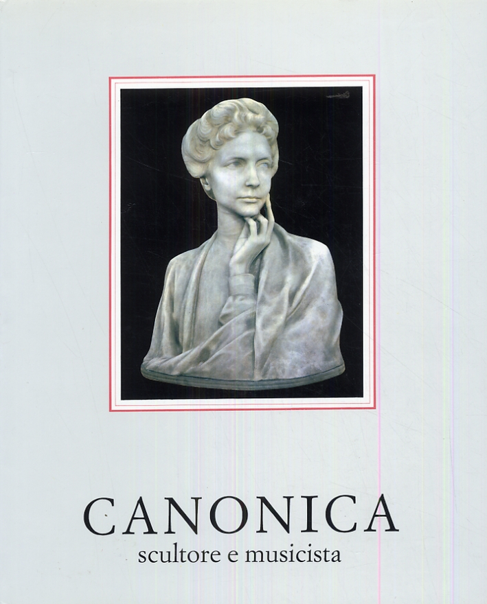 Canonica Pietro scultore e musicista