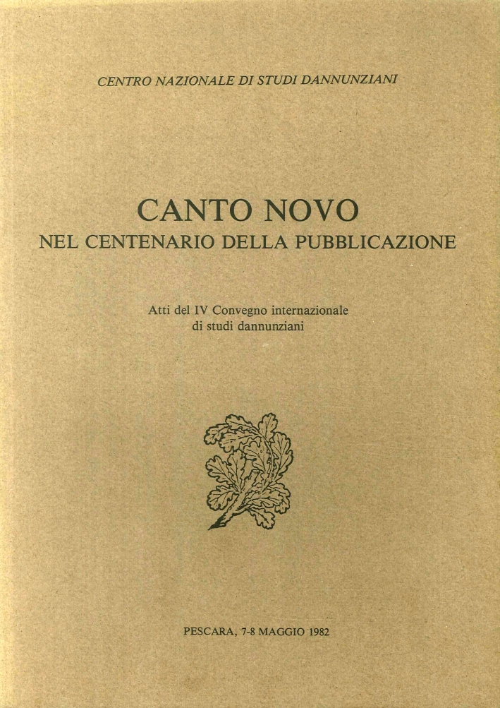 Canto novo nel centenario della pubblicazione. Atti del IV Convegno …