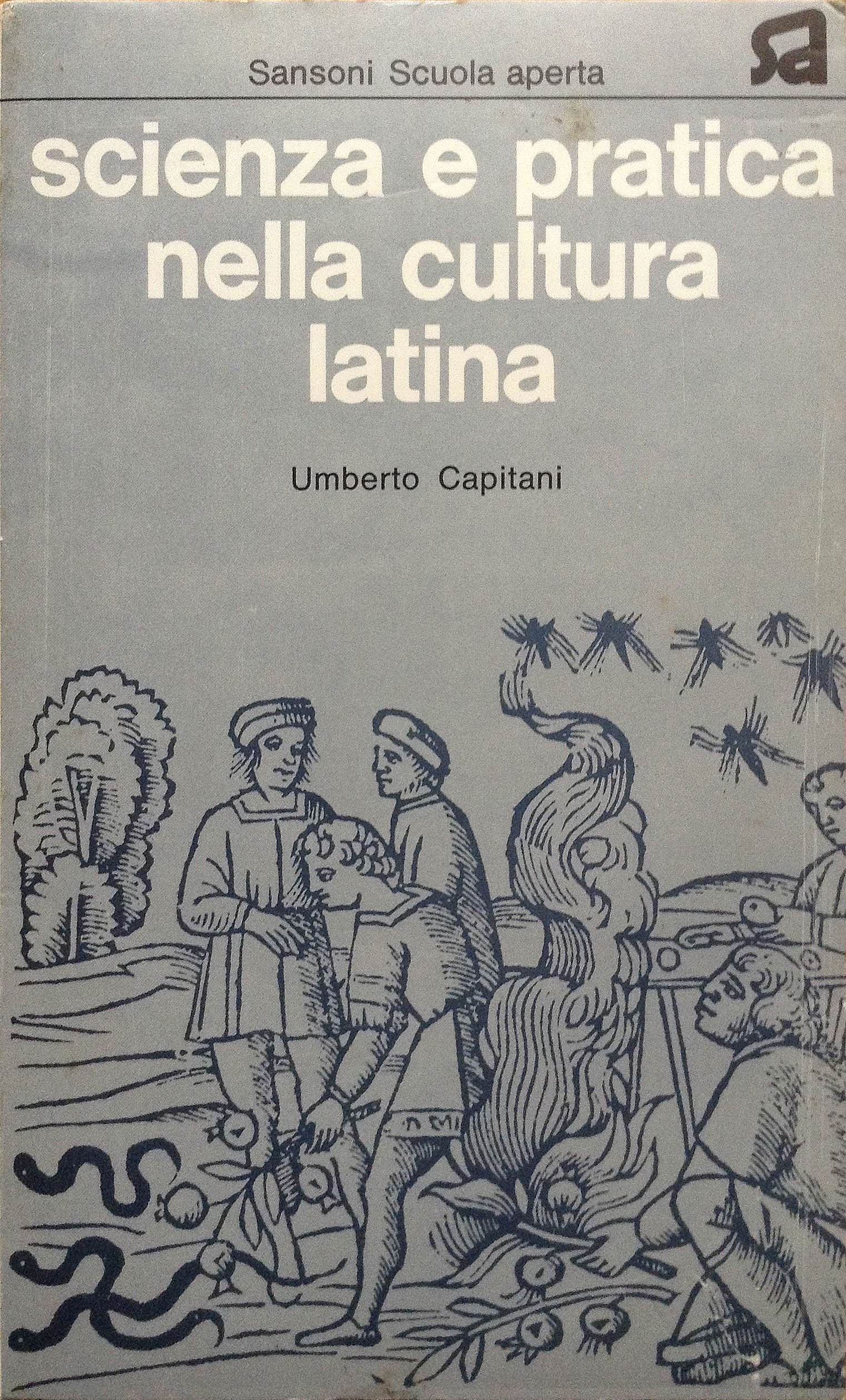 Capitani Umberto Scienza e pratica nella cultura latina