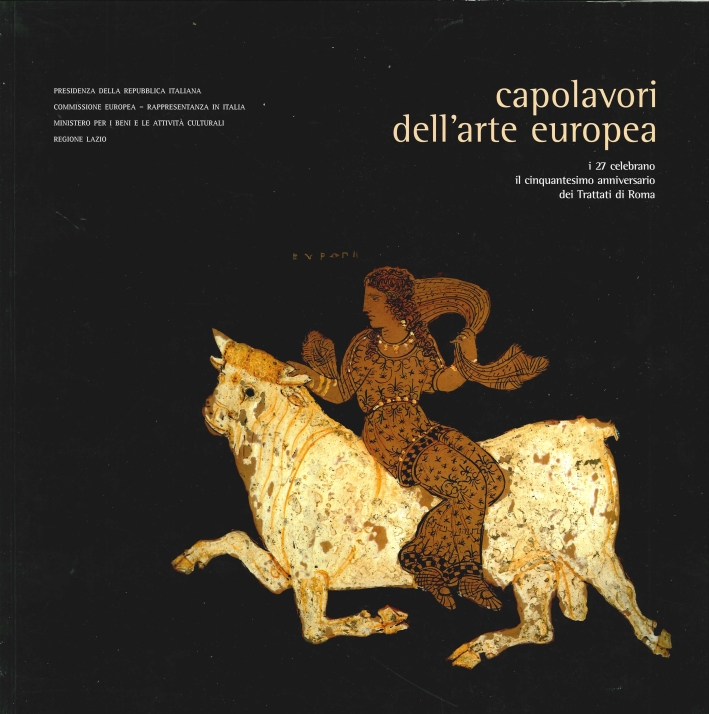 Capolavori dell'Arte Europea. I 27 Celebrano il Cinquantesimo Anniversario dei …