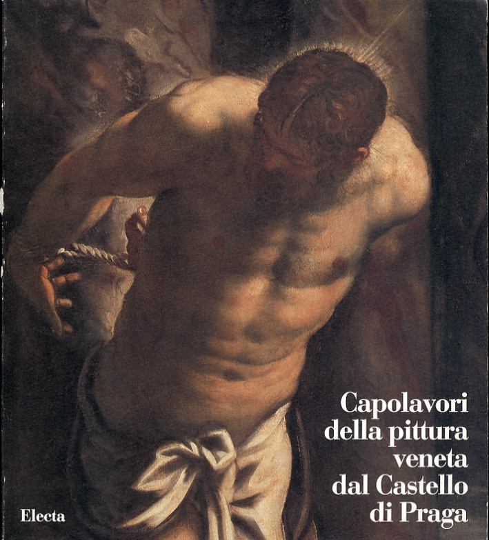 Capolavori della pittura veneta dal Castello di Praga