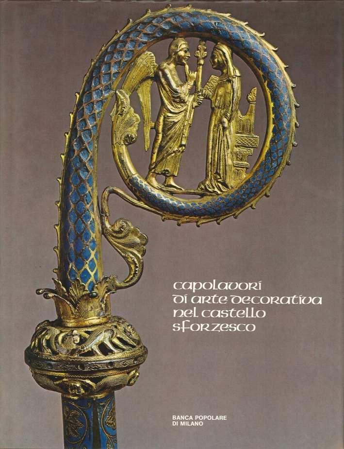 Capolavori di Arte Decorativa nel Castello Sforzesco
