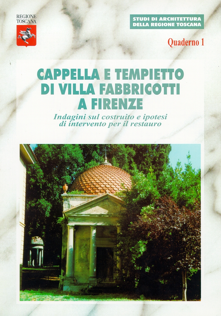 Cappella e tempietto di Villa Fabbricotti a Firenze. Indagini sul …