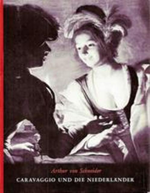 Caravaggio und die Niederlander