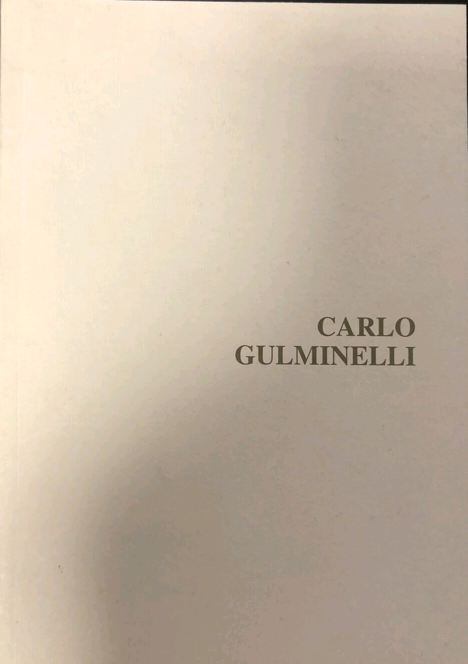 Carlo Gulminelli. Retrospettiva
