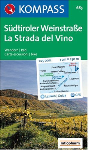 Carta escursionistica n. 685. La Strada del Vino 1:25.000. Adatto …