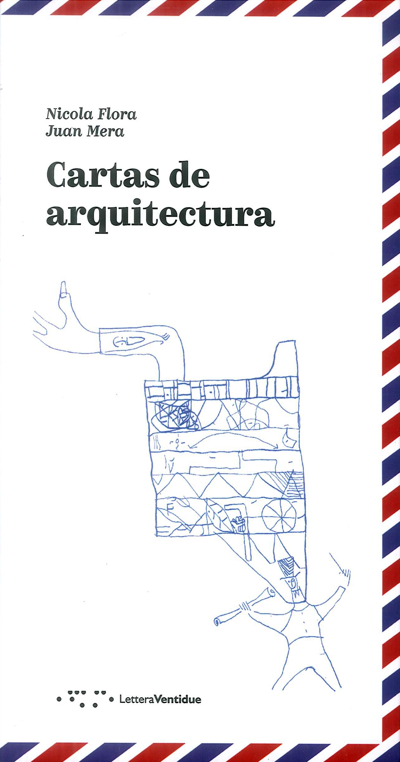 Cartas de arquitectura, Siracusa, LetteraVentidue Edizioni, 2019