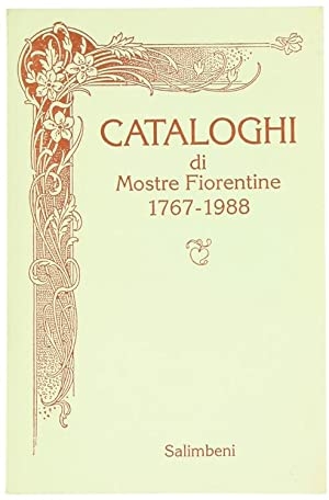 Cataloghi di mostre fiorentine. 1767-1988