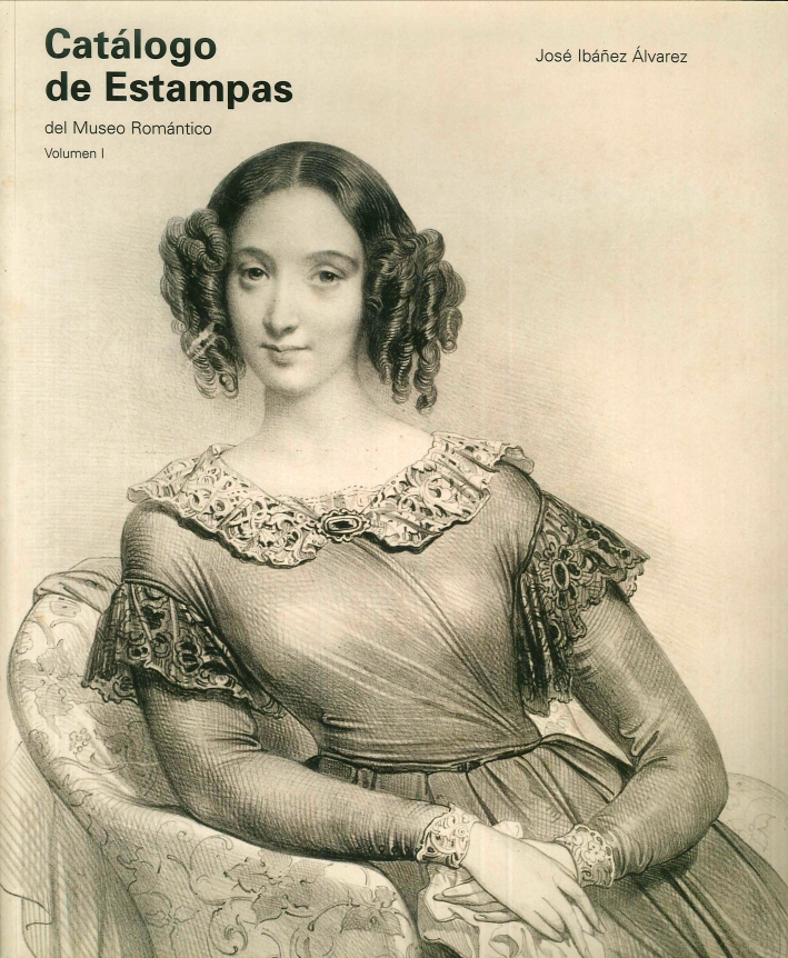 Catalogo de Estampas del Museo Romantico, Volumen I