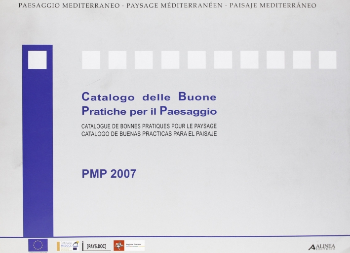 Catalogo delle buone pratiche per il paesaggio. Con CD