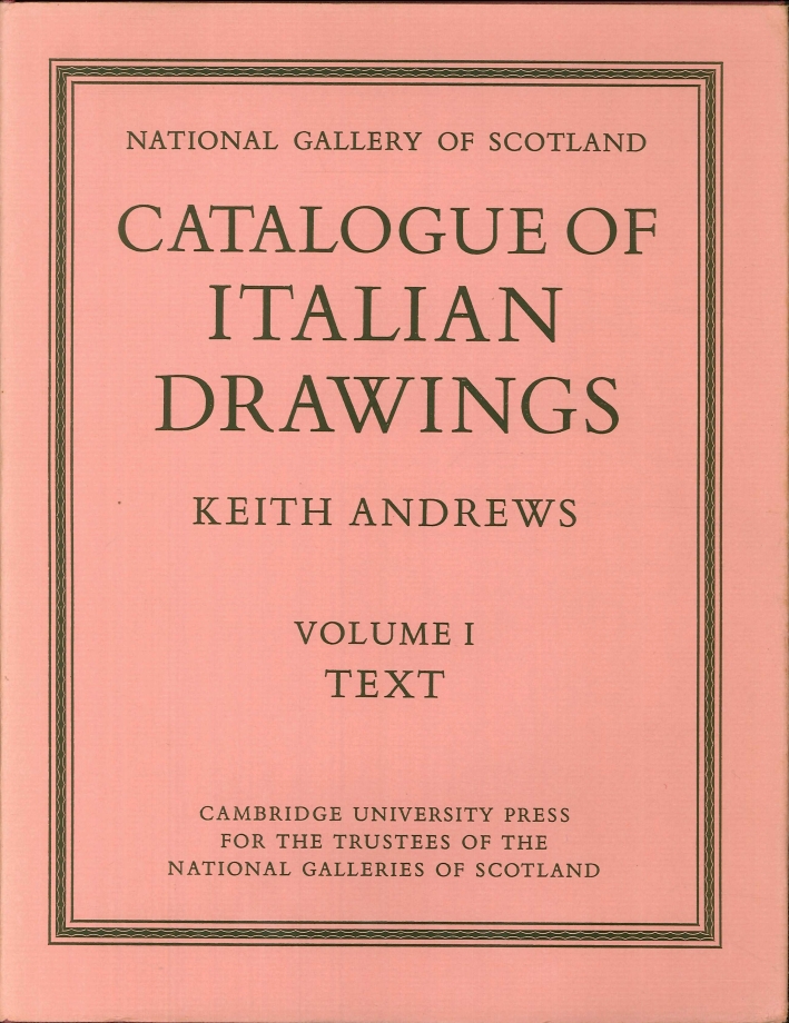 Catalogue of Italian Drawings. National Gallery of Scotland