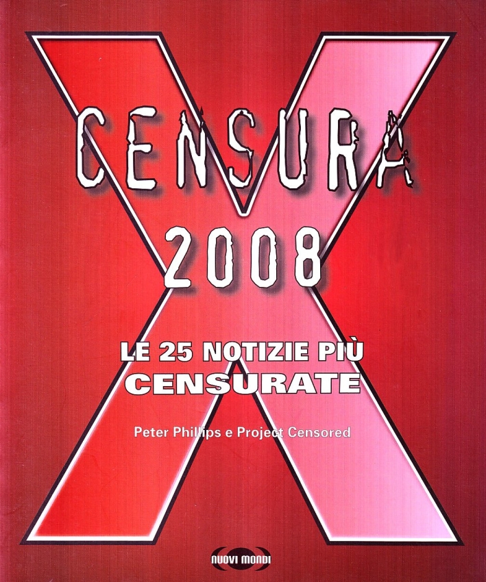 Censura 2008. Le 25 notizie più censurate
