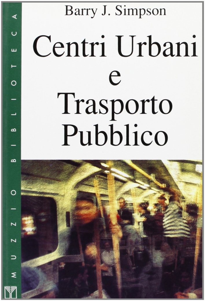 Centri urbani e trasporto pubblico