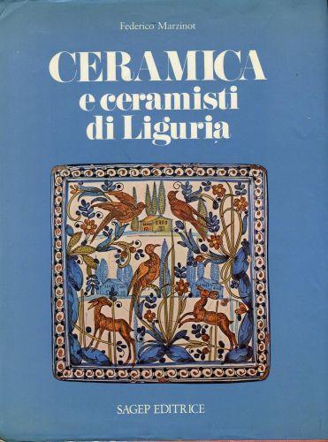 Ceramica e ceramisti di Liguria.