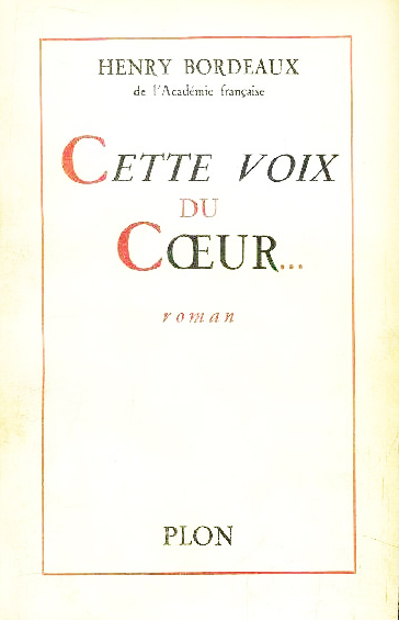 Cette voix du coeur. . . roman.