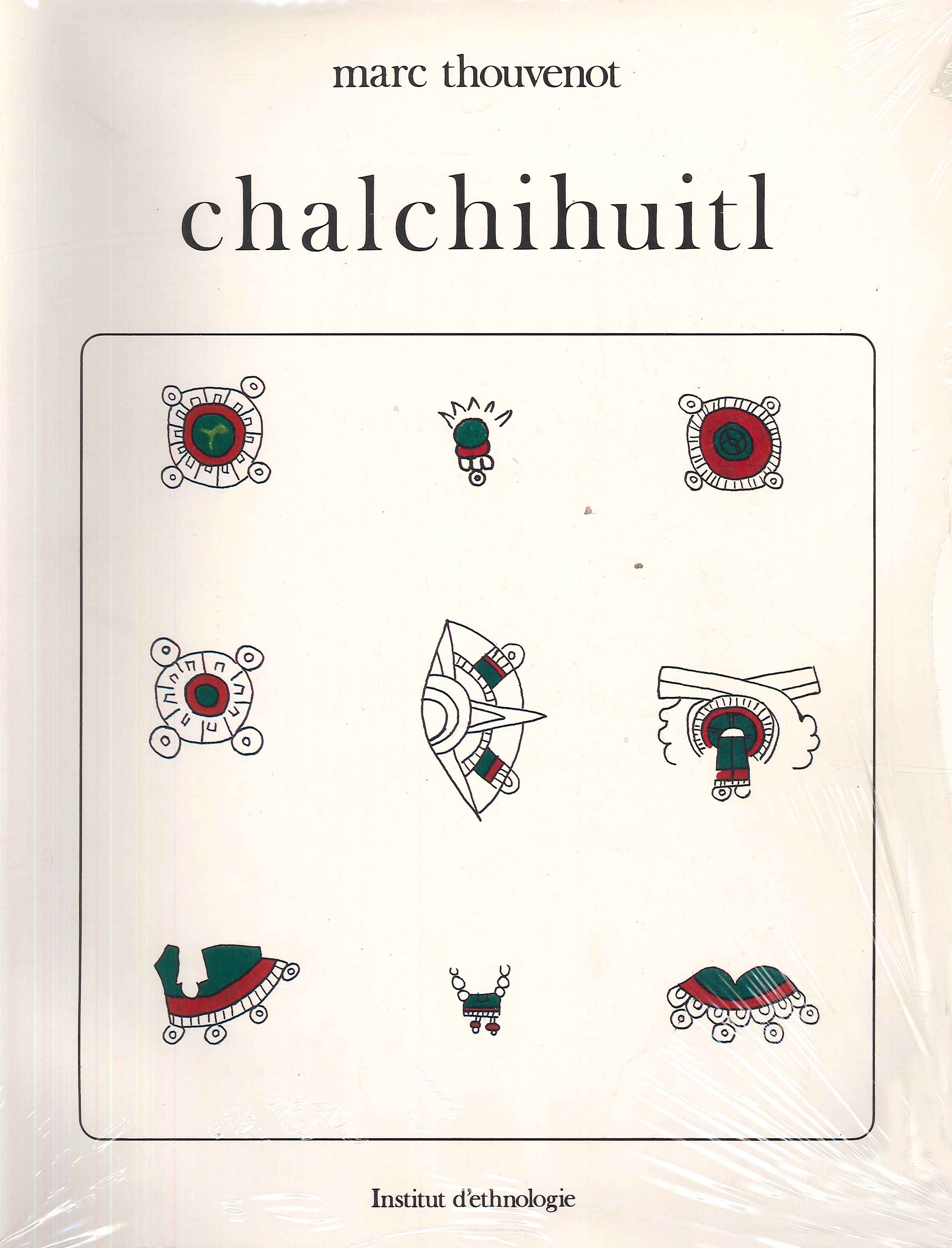 Chalchihuitl. Le jade chez les Azteques