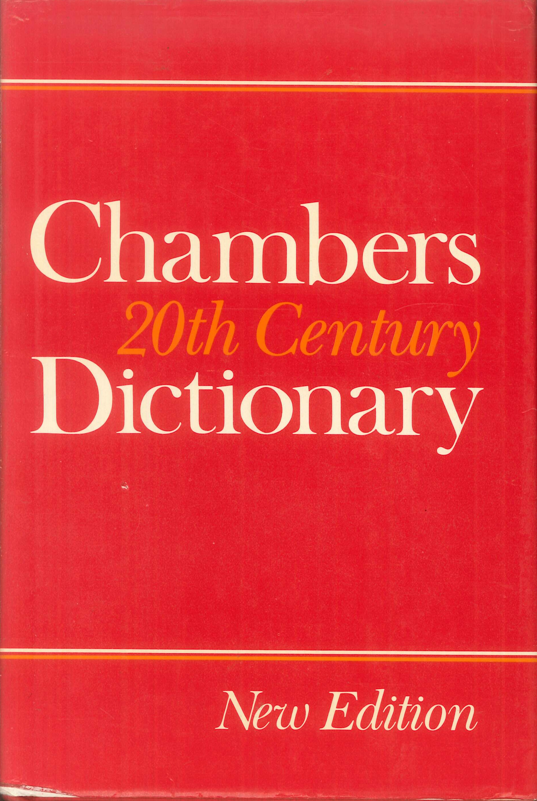 Chambers 20th Century Dictionary