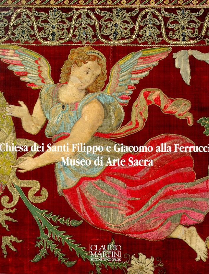 Chiesa dei Santi Filippo e Giacomo alla Ferruccia. Museo di …