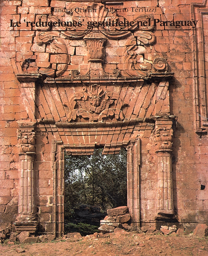 Città di Fondazione. Le "Reducciones" Gesuitiche del Paraguay tra il …