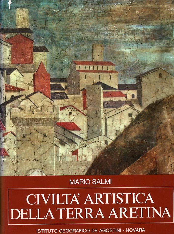 Civiltà artistica della terra aretina