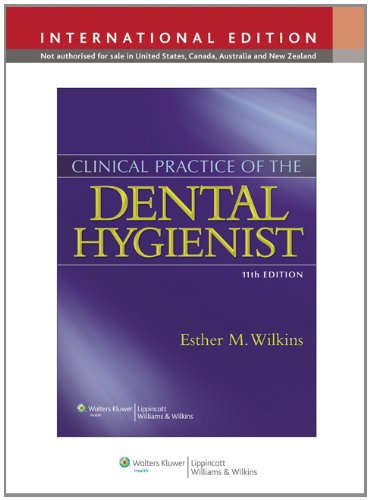Clinical Practice of the Dental Hygienis
