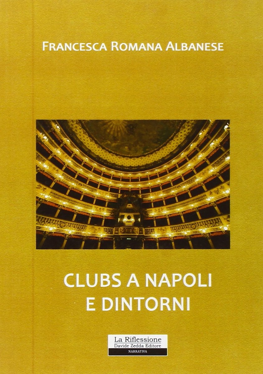 Clubs a Napoli e dintorni