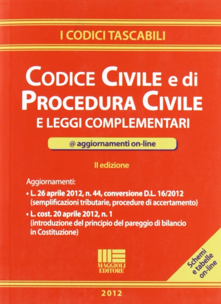Codice civile e di procedura civile e leggi complementari