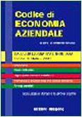 Codice di economia aziendale. Raccolta legislativa e tributaria. Per le …