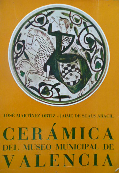 Colección Cerámica del Museo Histórico Municipal De Valencia., Tarazona, Excmo, …