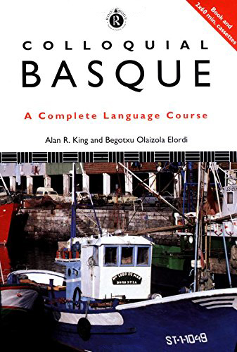 Colloquial Basque: a Complete Language Course