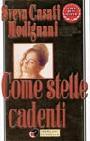 Come stelle cadenti