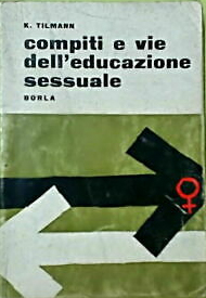 Compiti e Vie dell'Educazione Sessuale