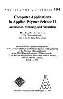 Computer Applications in Applied Polymer Science II: Automation, Modeling, and …